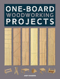 One-Board Woodworking Projects Z209